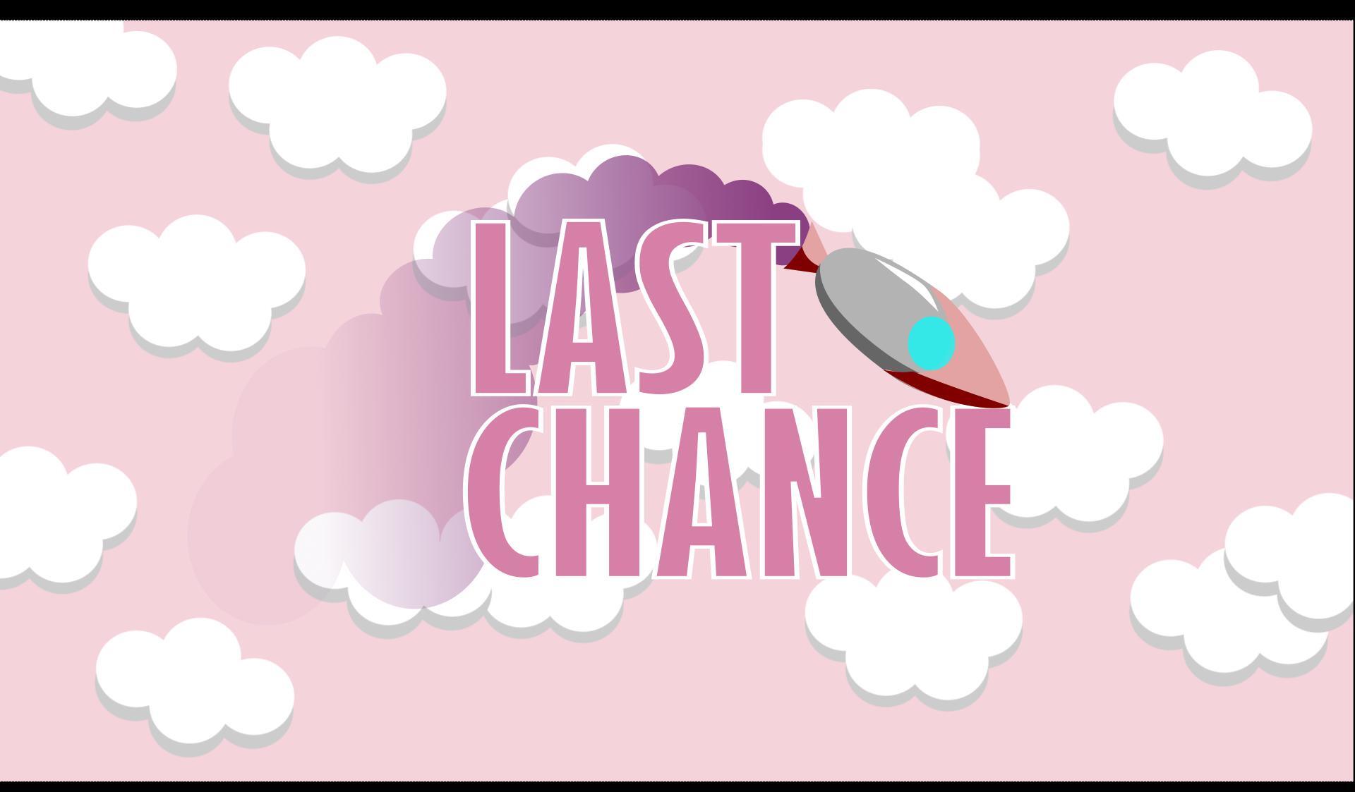 Last Chance (Billy, PinkChocoball, mon338, Marroquina, motomichi)