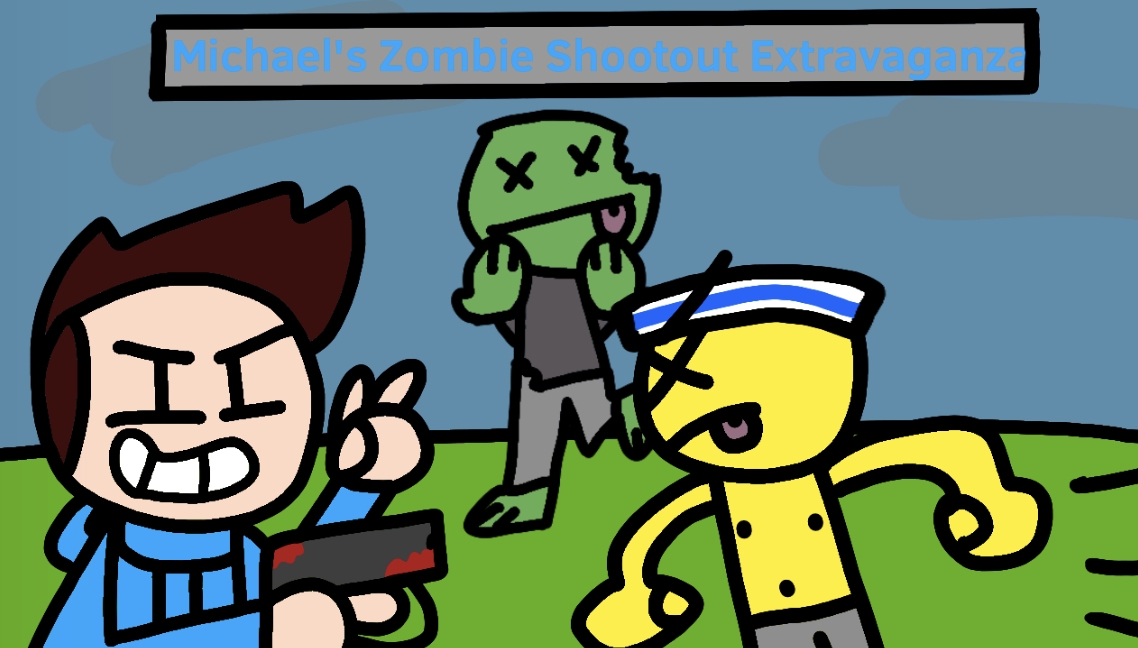 Michael's Zombie Shootout Extravaganza!