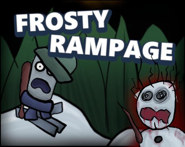 Frosty Rampage