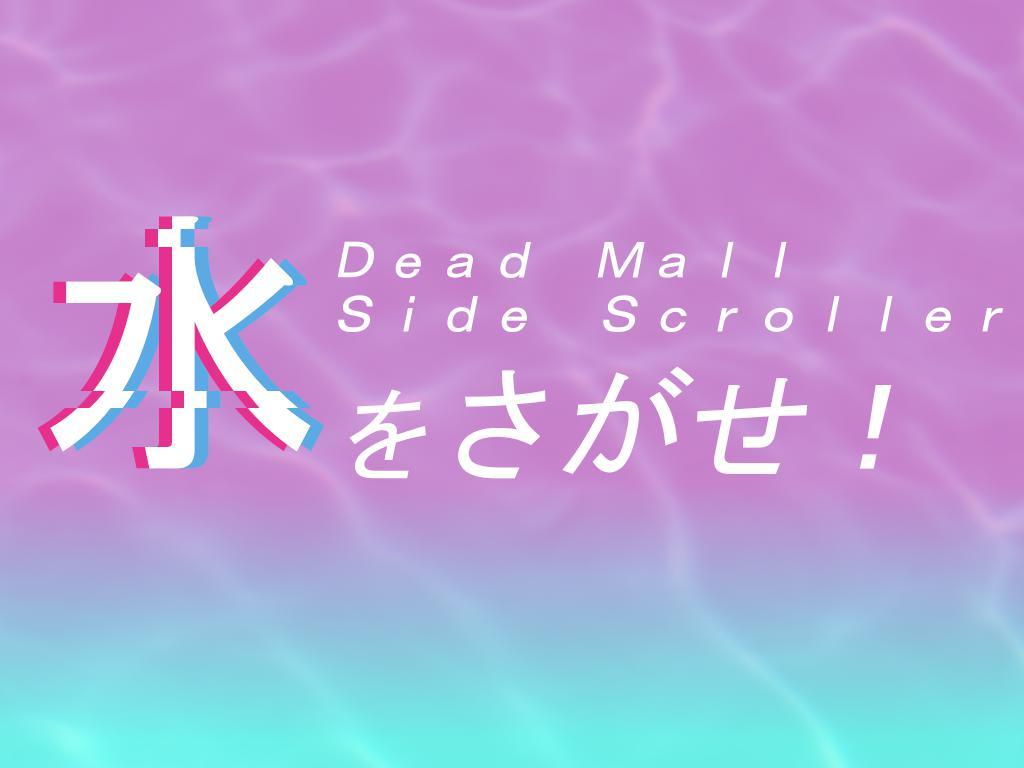Dead Mall Side Scroller