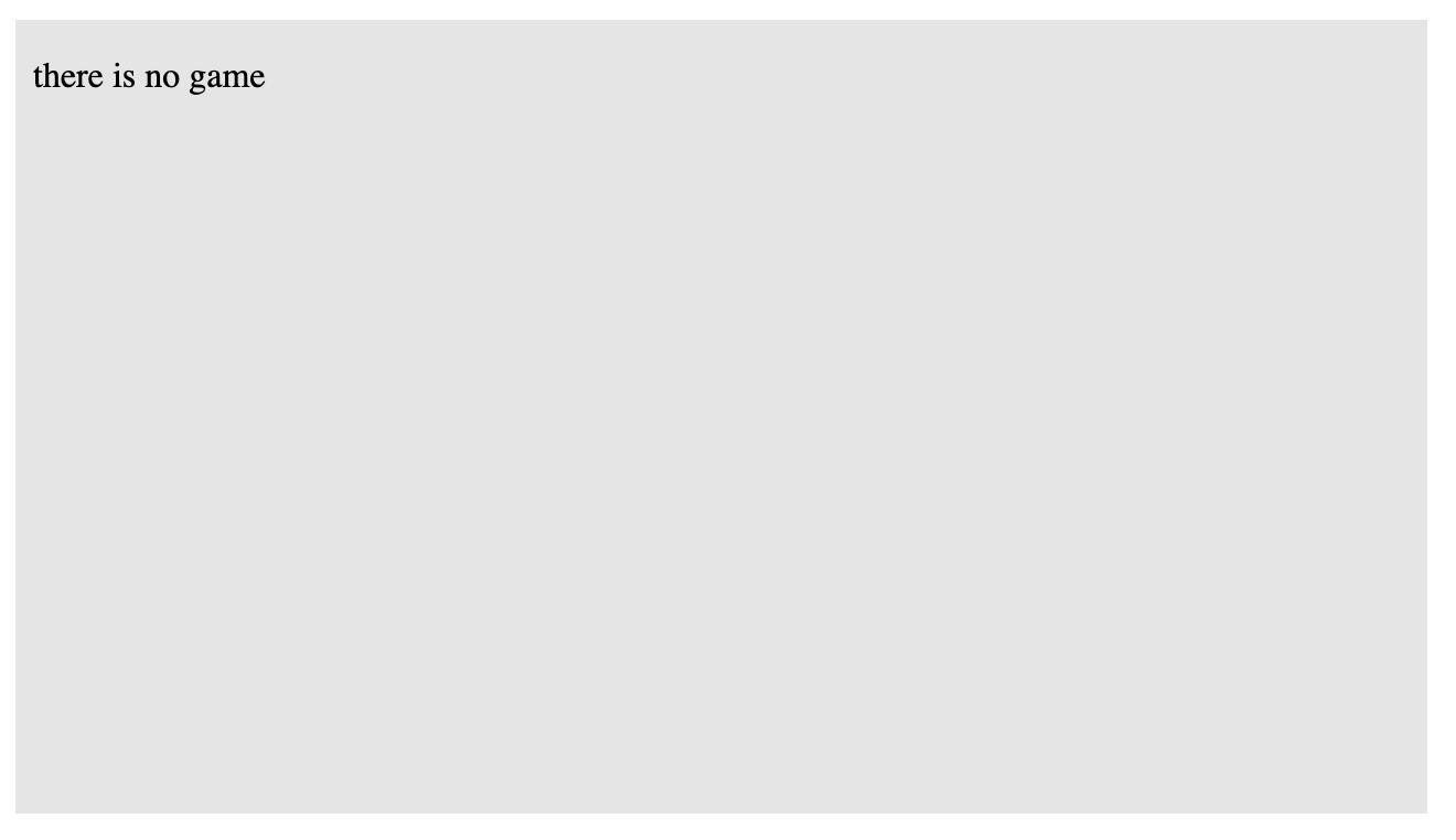 There is no game (3mmaqwe)