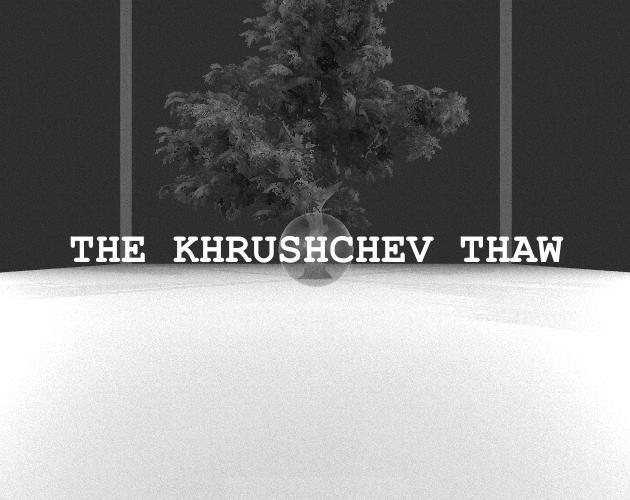 The Khrushchev Thaw