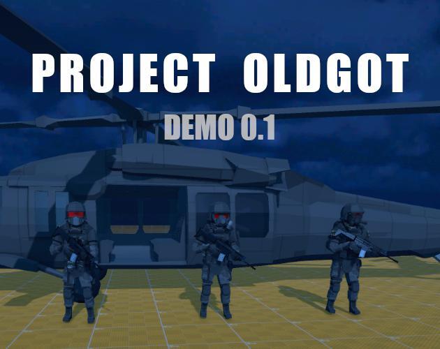 Project Oldgot Demo 0.1