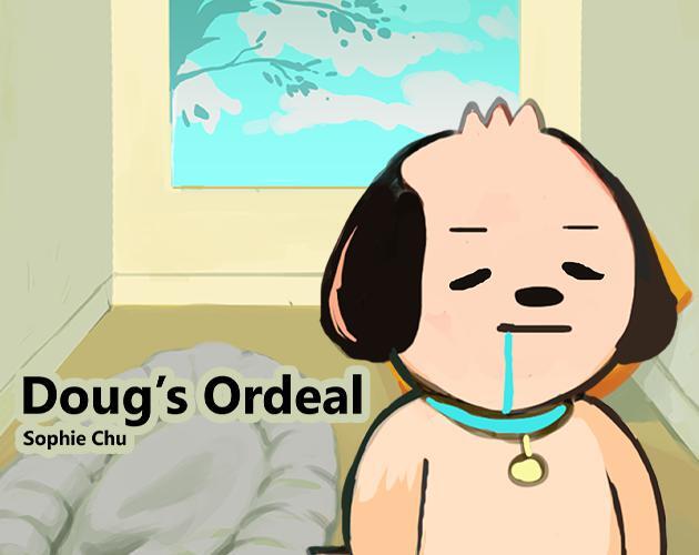 Doug's Ordeal