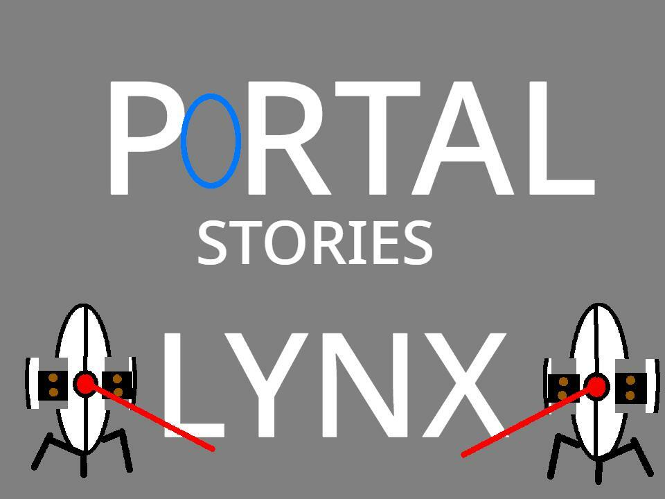 Portal Stories: Lynx