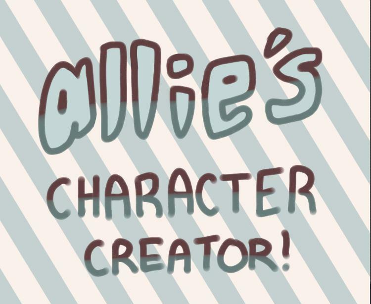 allie's character creator