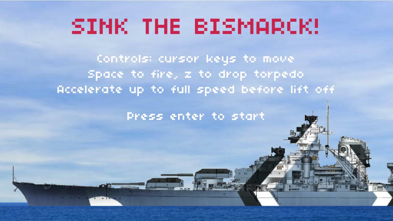 Sink the Bismarck!