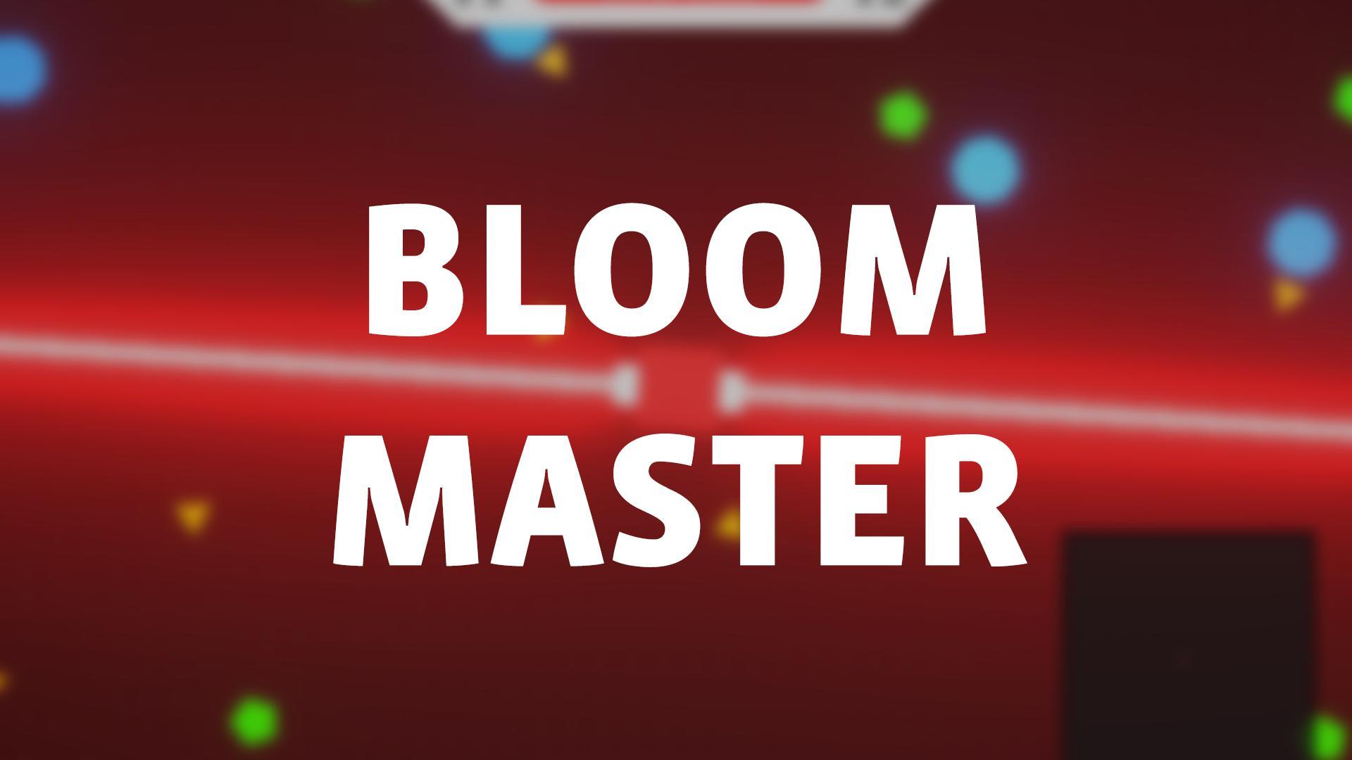 Bloom Master