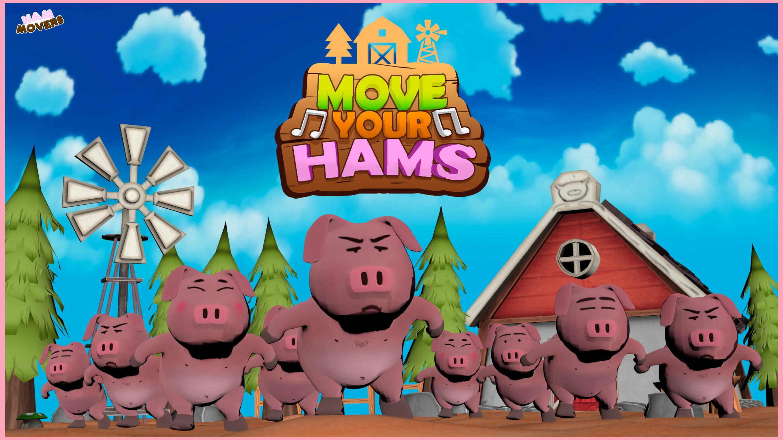 Move your Hams