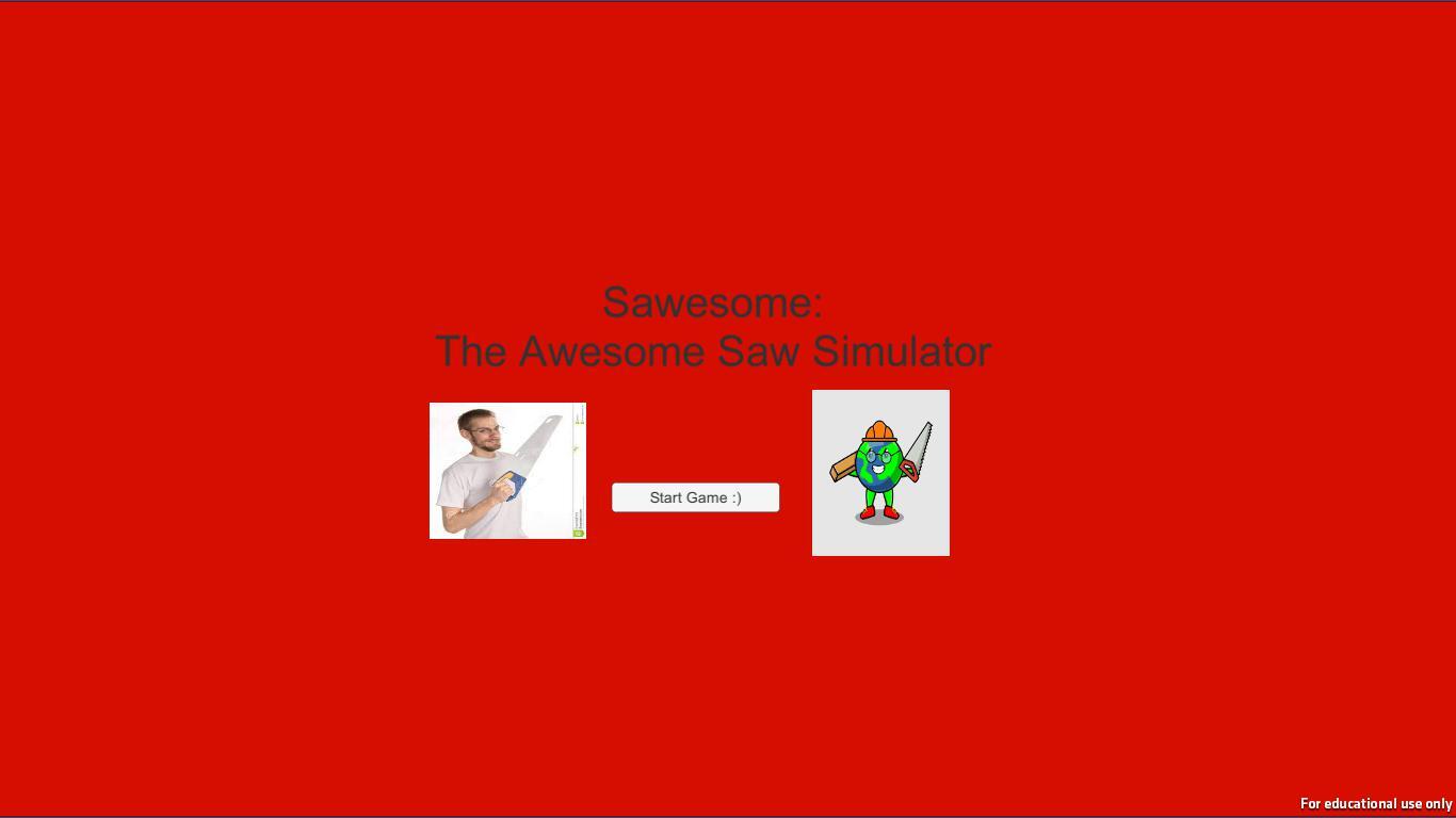 Sawesome: The Awesome Saw Simulator
