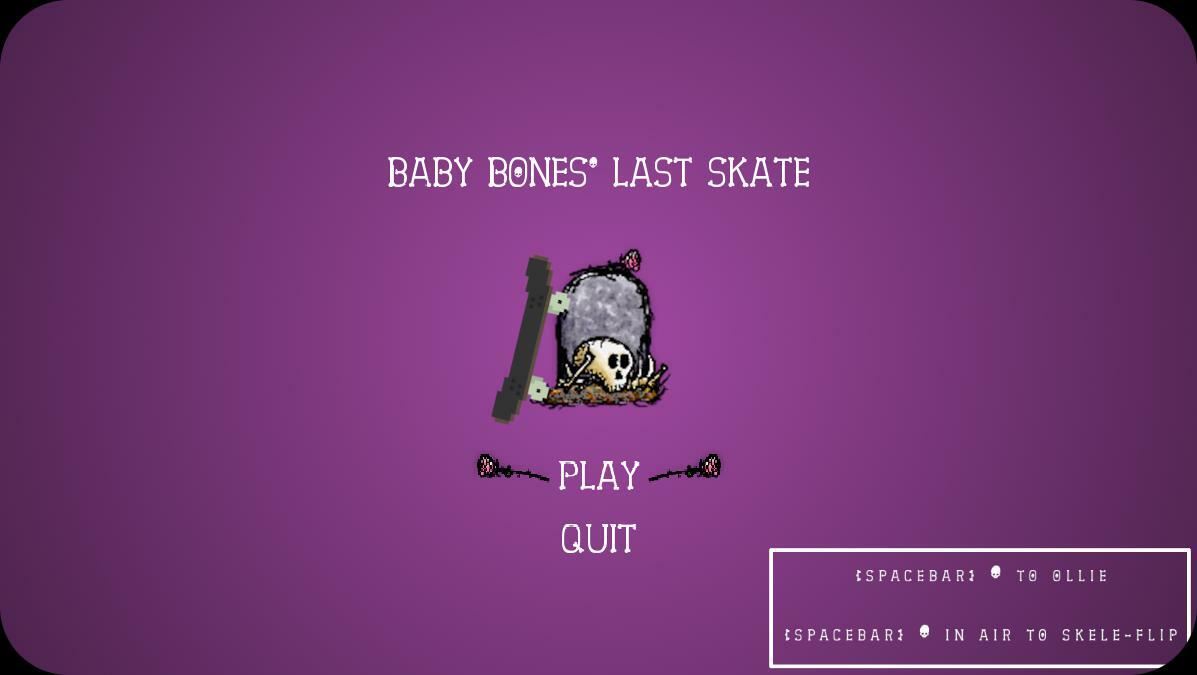 Baby Bones' Last Skate