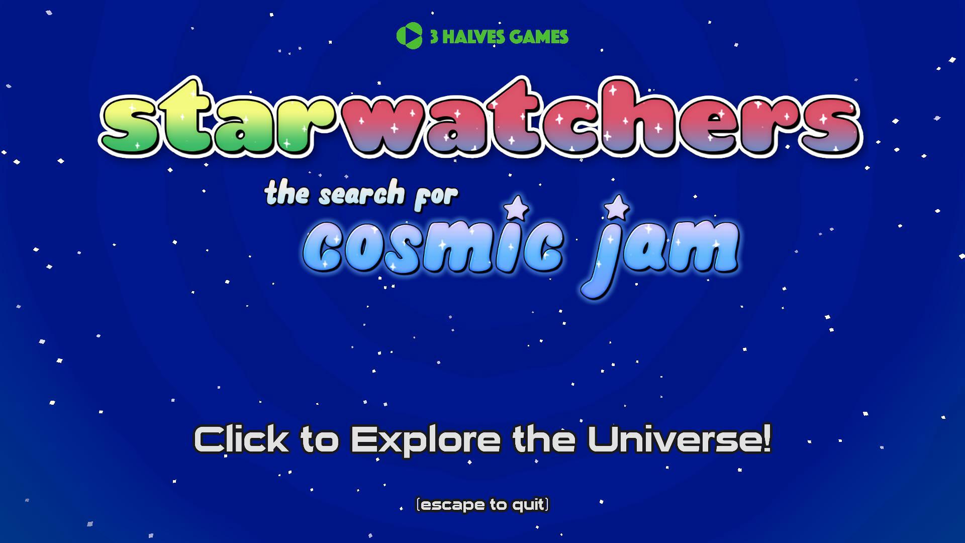 Starwatchers: The Search for Cosmic Jam