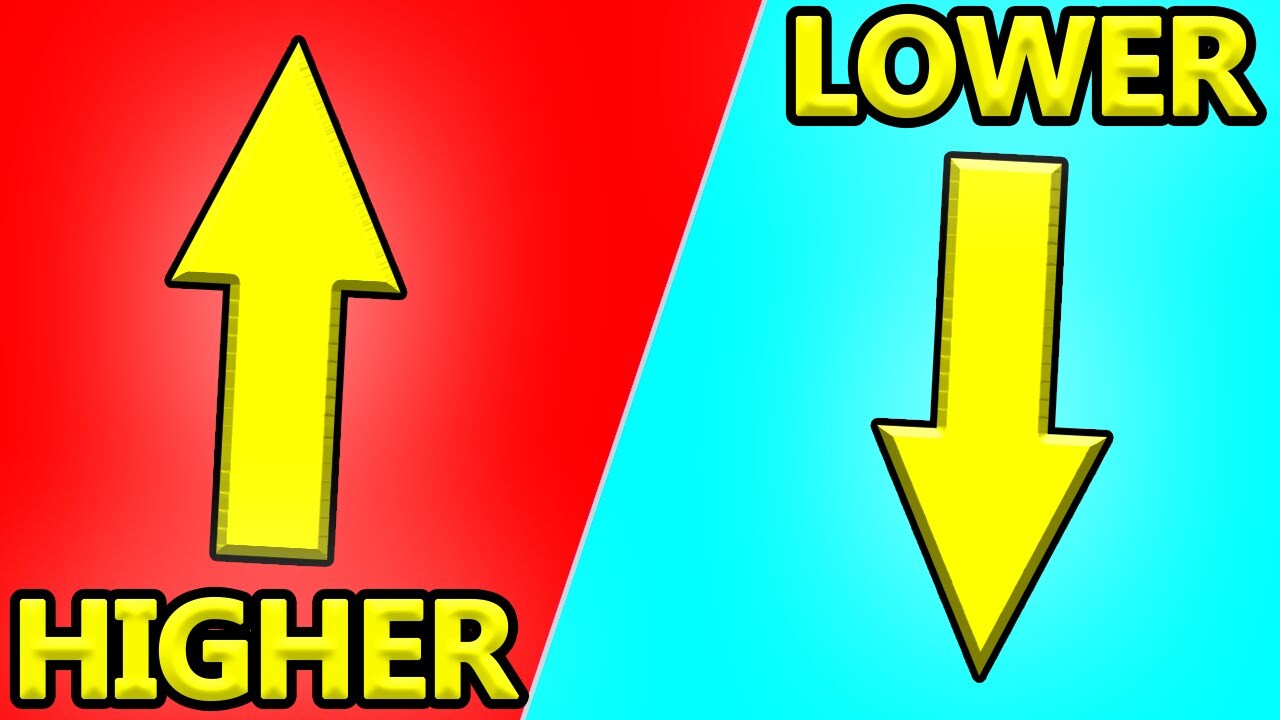 High or higher in rank. The higher lower game. Lower High. Higher or lower. Higher lower picture.