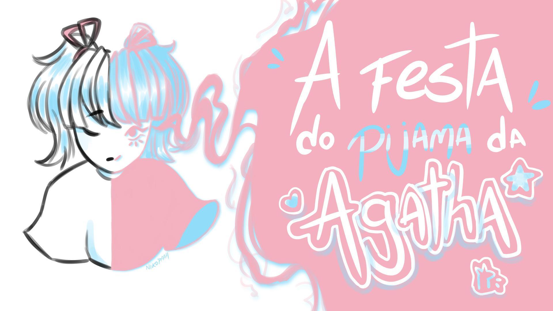 A Festa do Pijama da Agatha