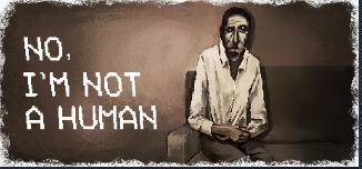No, I'm not a Human