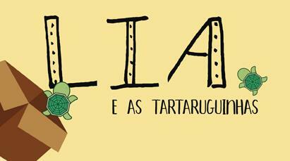 Lia e as Tartaruguinhas