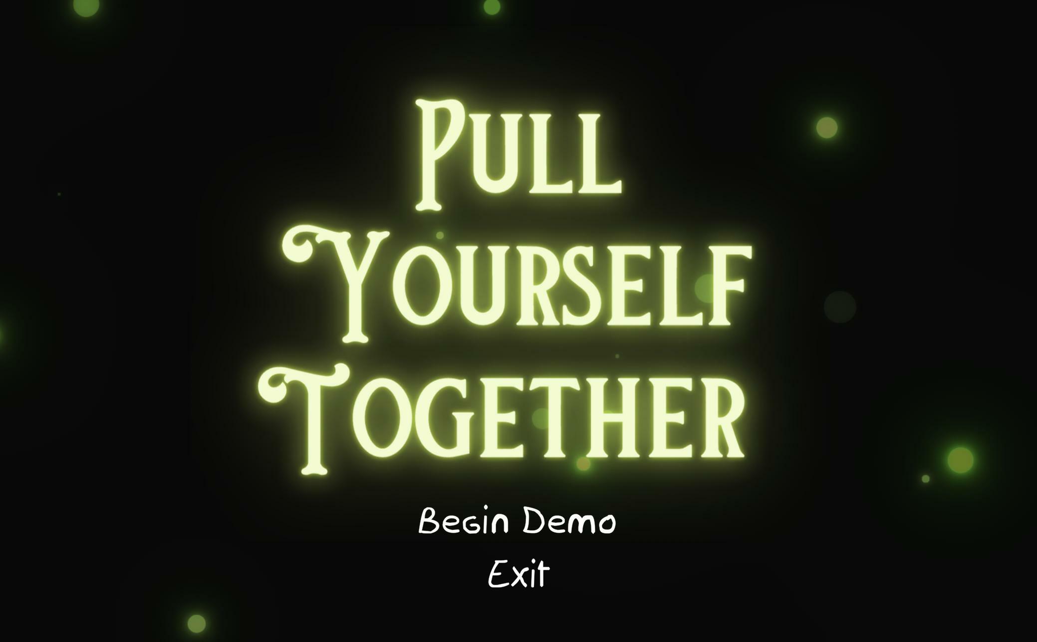 Pull Yourself Together (Bardic Studios, Koicrow, Josh Marlowe)