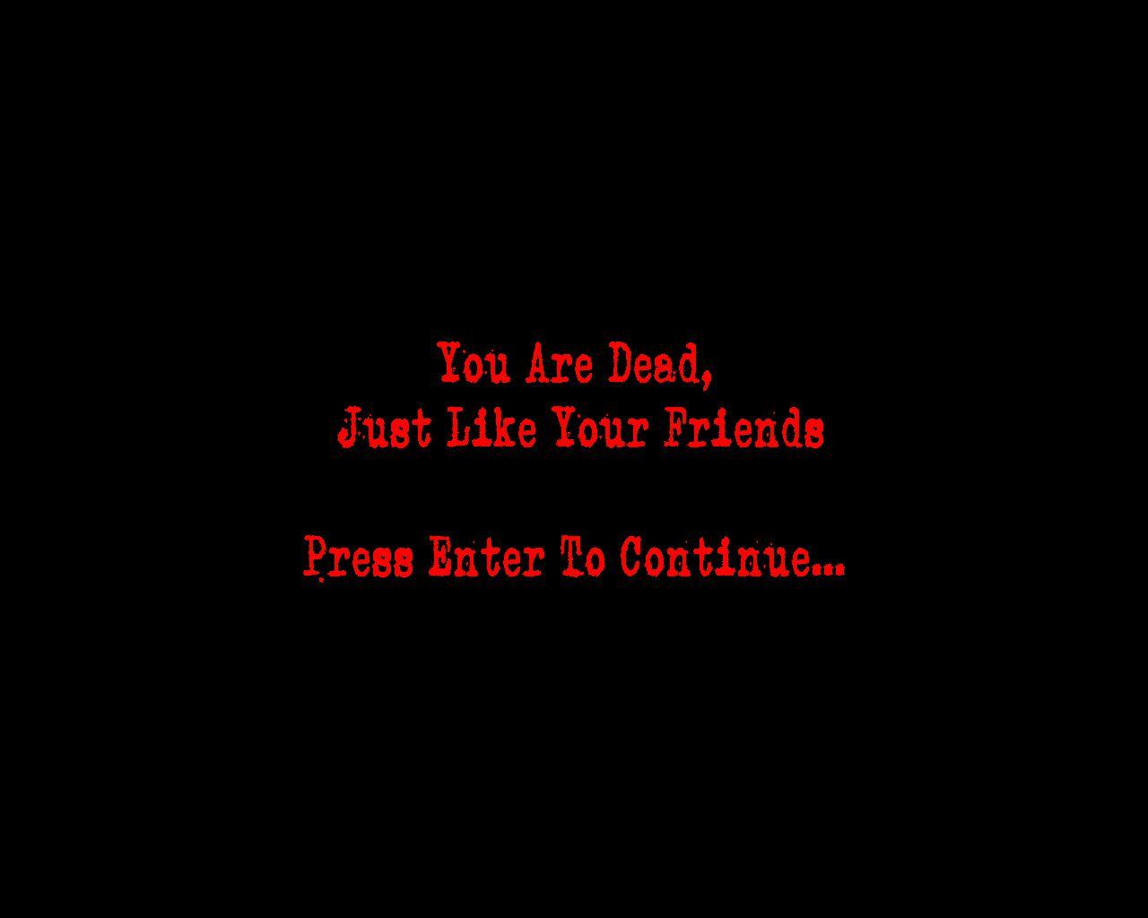 When All Your Friends Are Dead