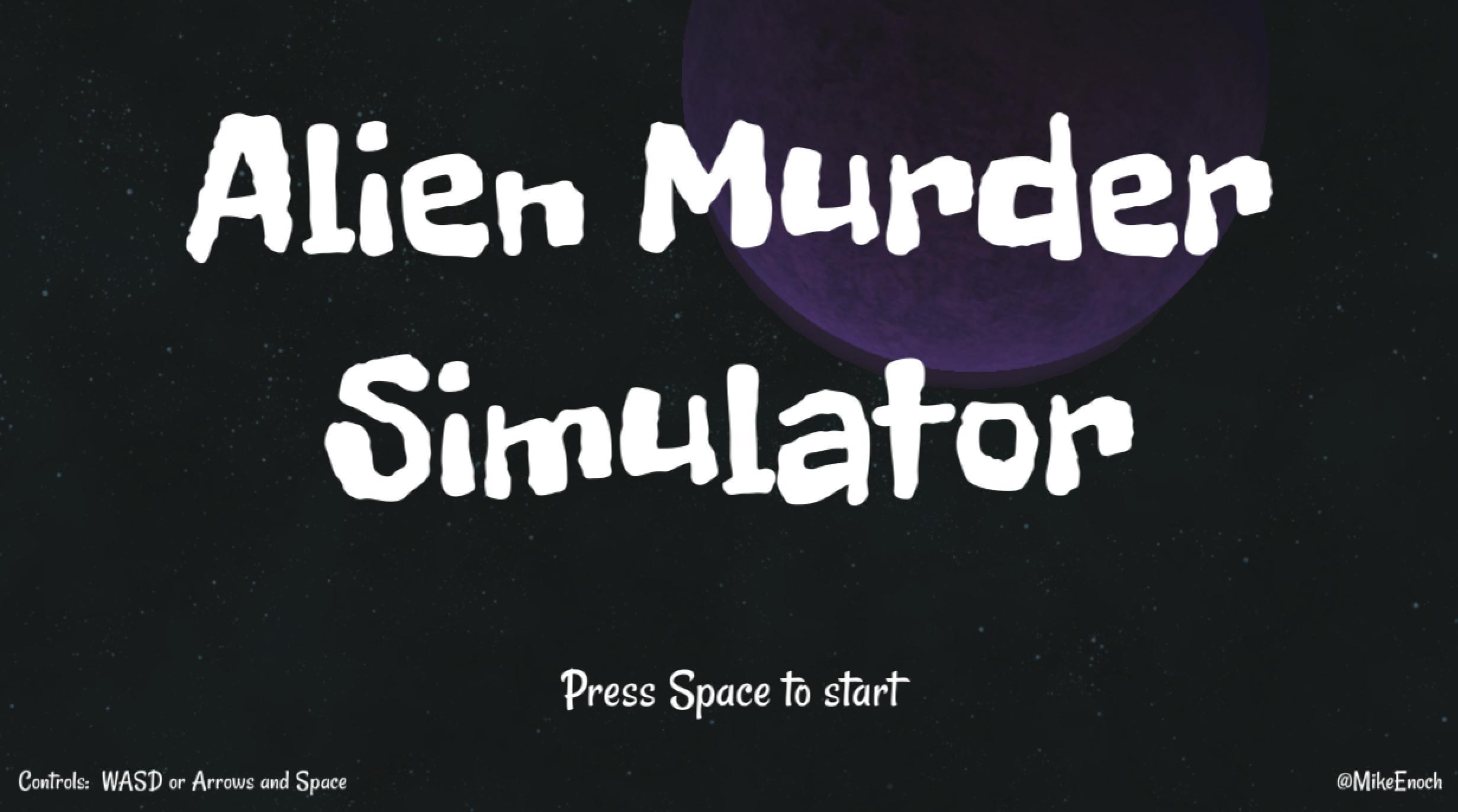 Alien Murder Simulator