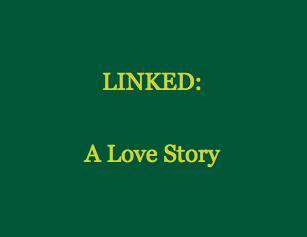 Linked - A Love Story