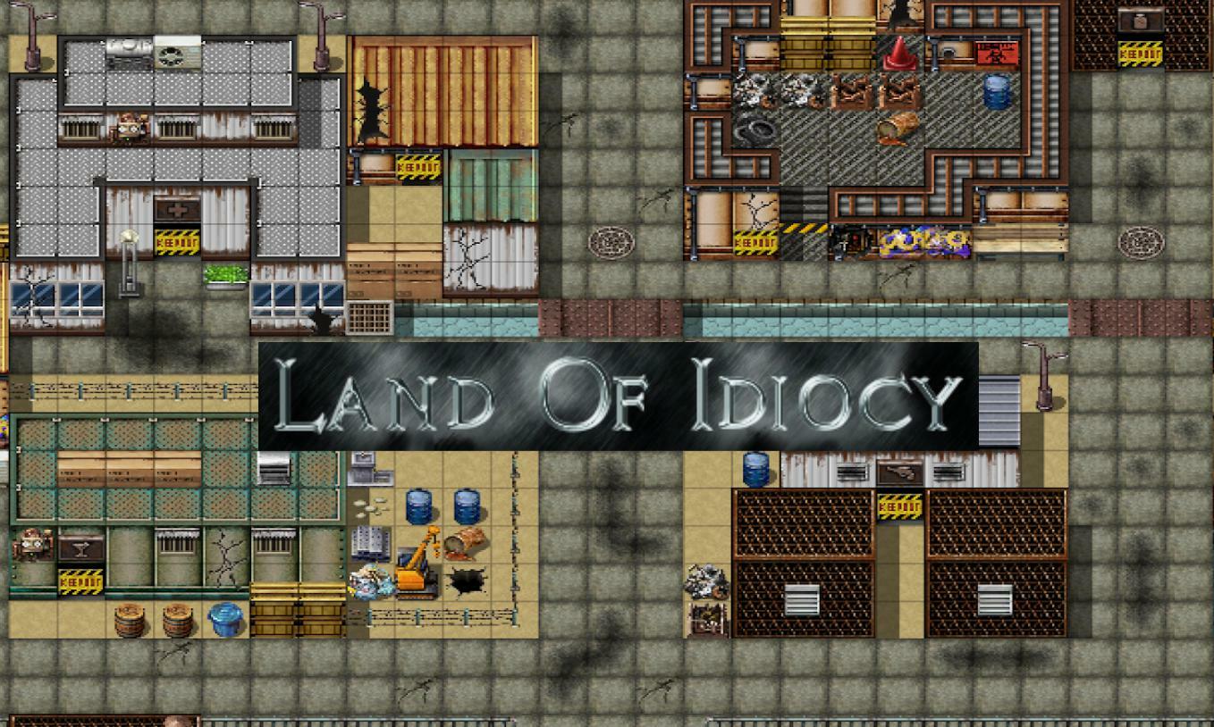 Land Of Idiocy