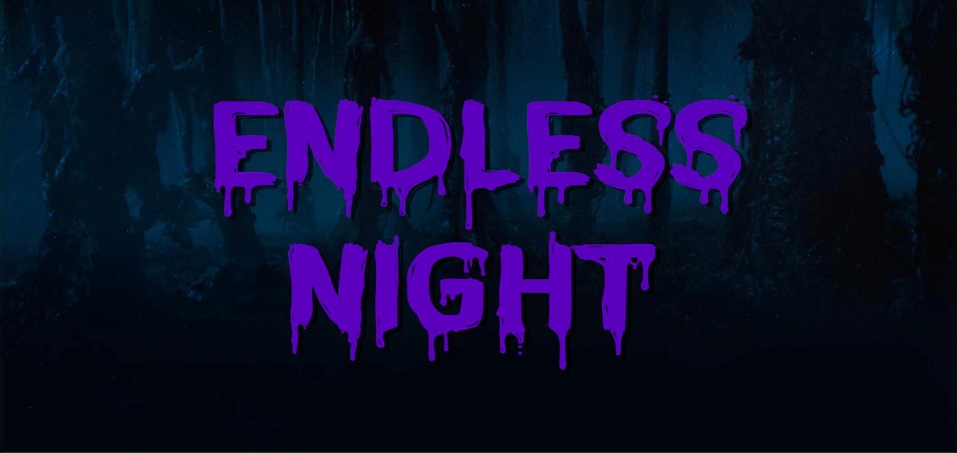 Endless Night (itch)