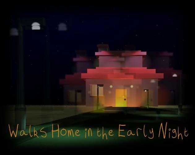 Walks Home in the Early Night