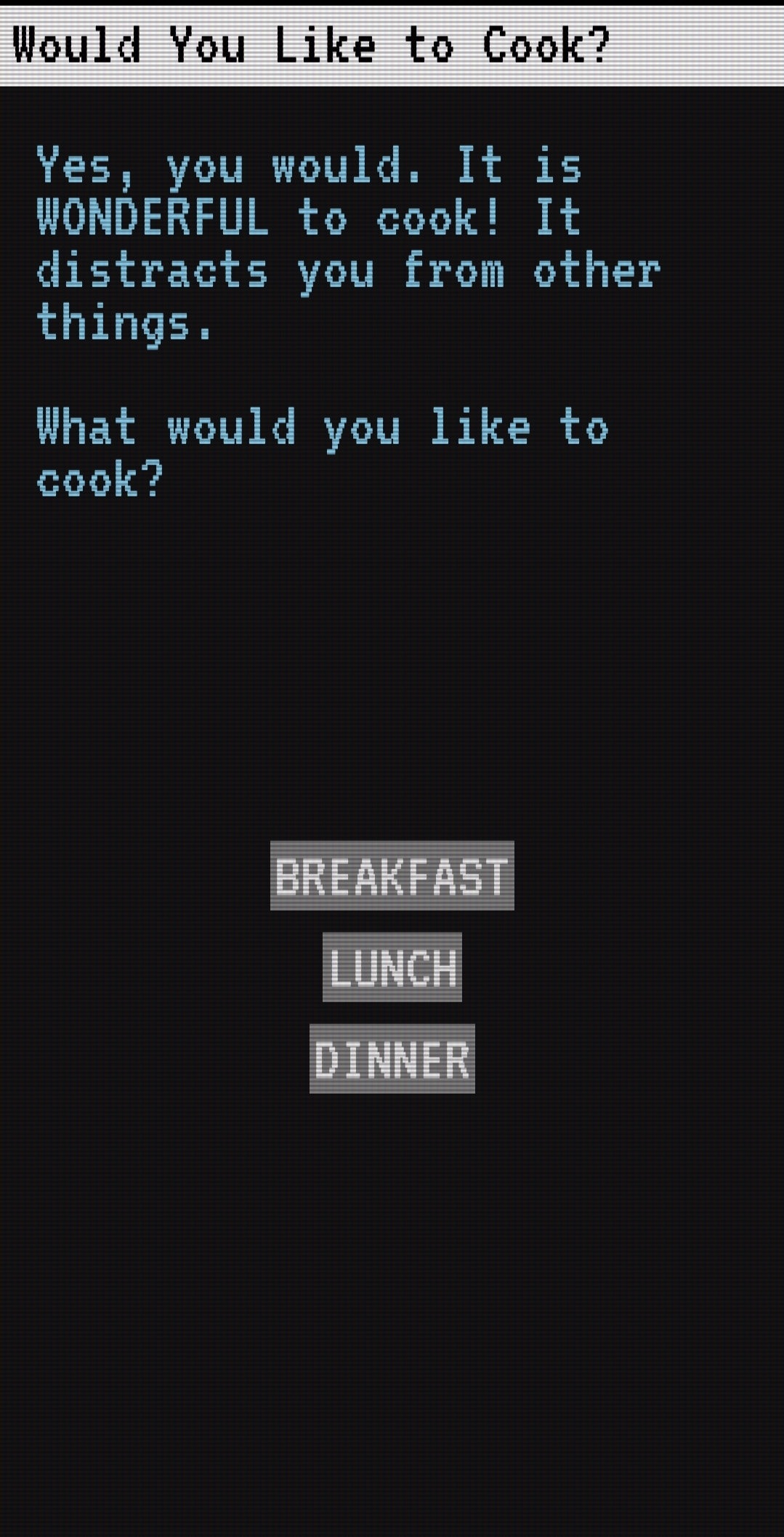 Would You Like To Cook?
