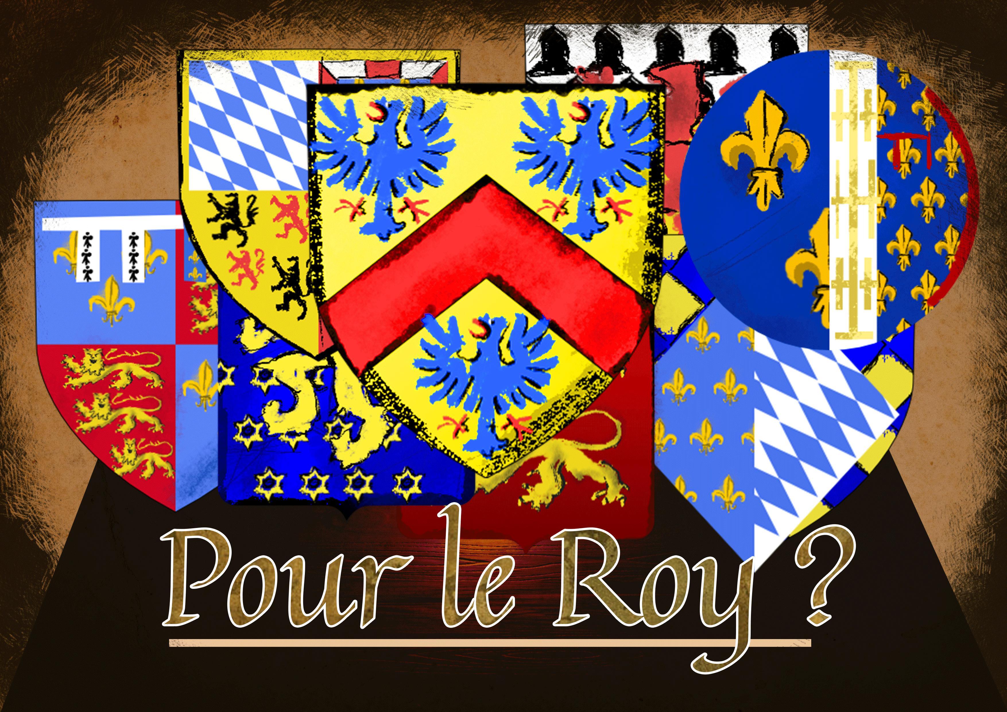 Pour le Roy ?