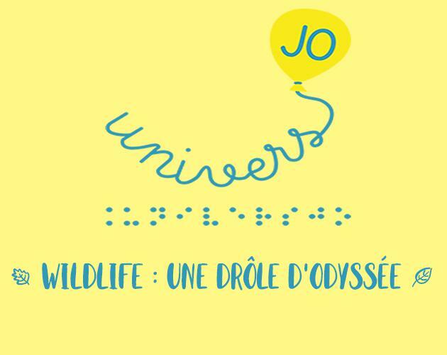 Wildlife: Une drôle d'odyssée