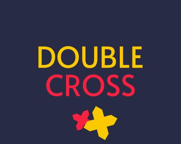 Double Cross (itch) (Gan_HOPE326)