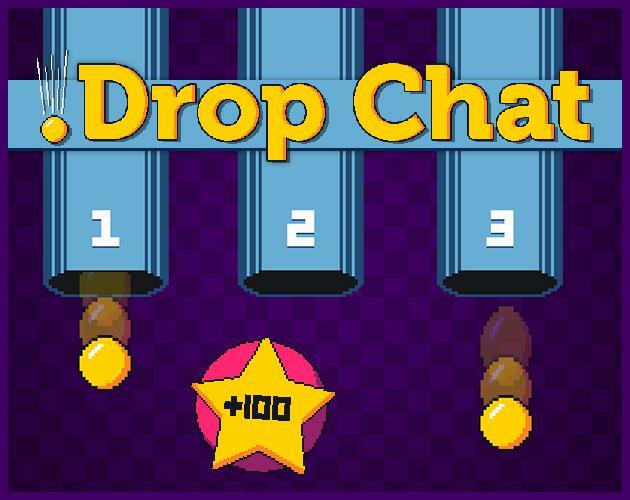 !Drop Chat