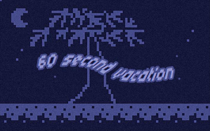 60 second vacation
