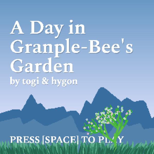 A Day in Granple-Bee's Garden