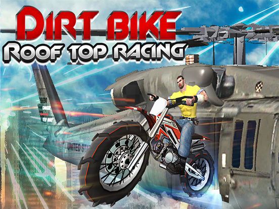 Dirt Bike Roof Top Racing