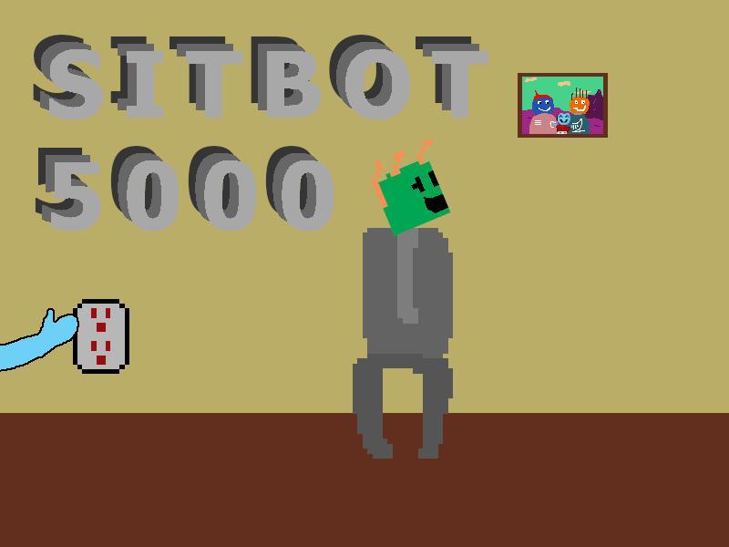 Sitbot 5000