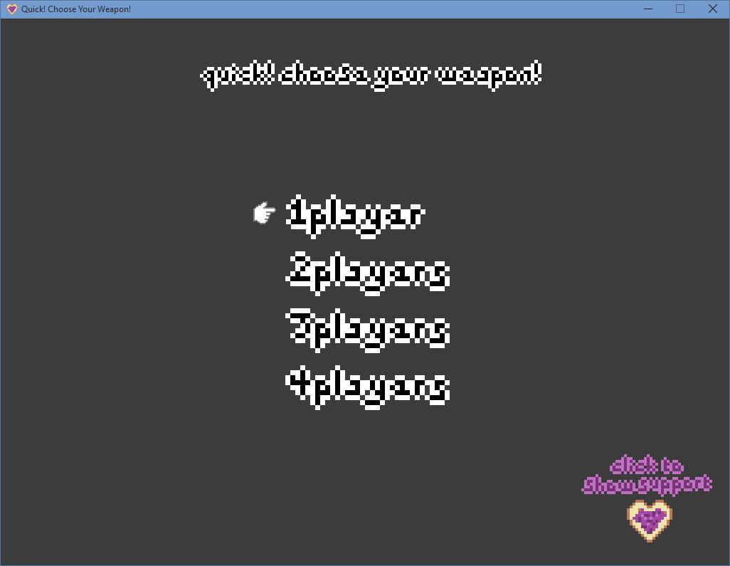 Quick! Choose Your Weapon!