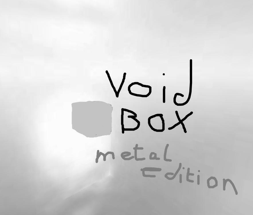 Void Box: Metal Edition