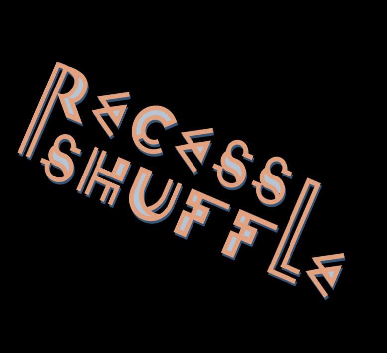 Recess Shuffle