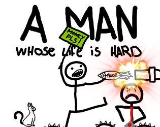 A MAN - Whose life is hard