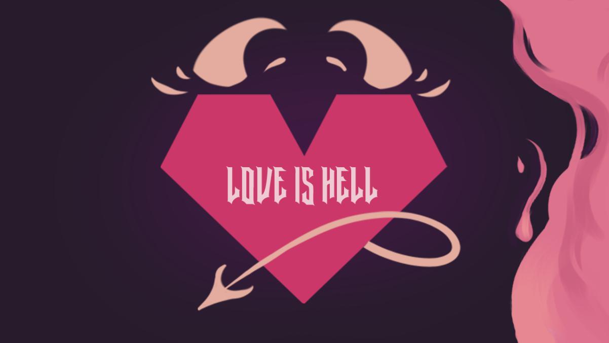 LOVE IS HELL