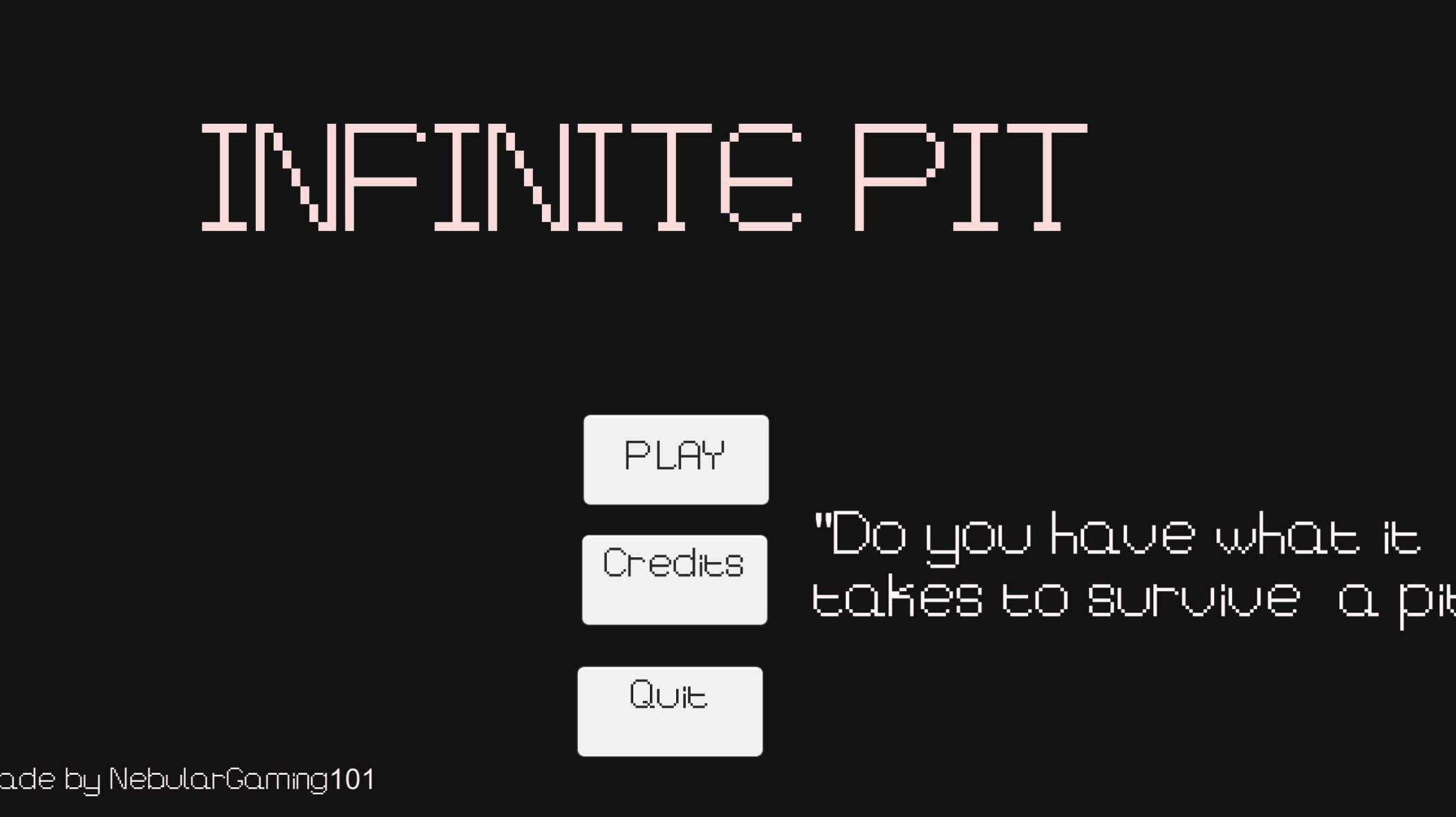 Infinite Pit