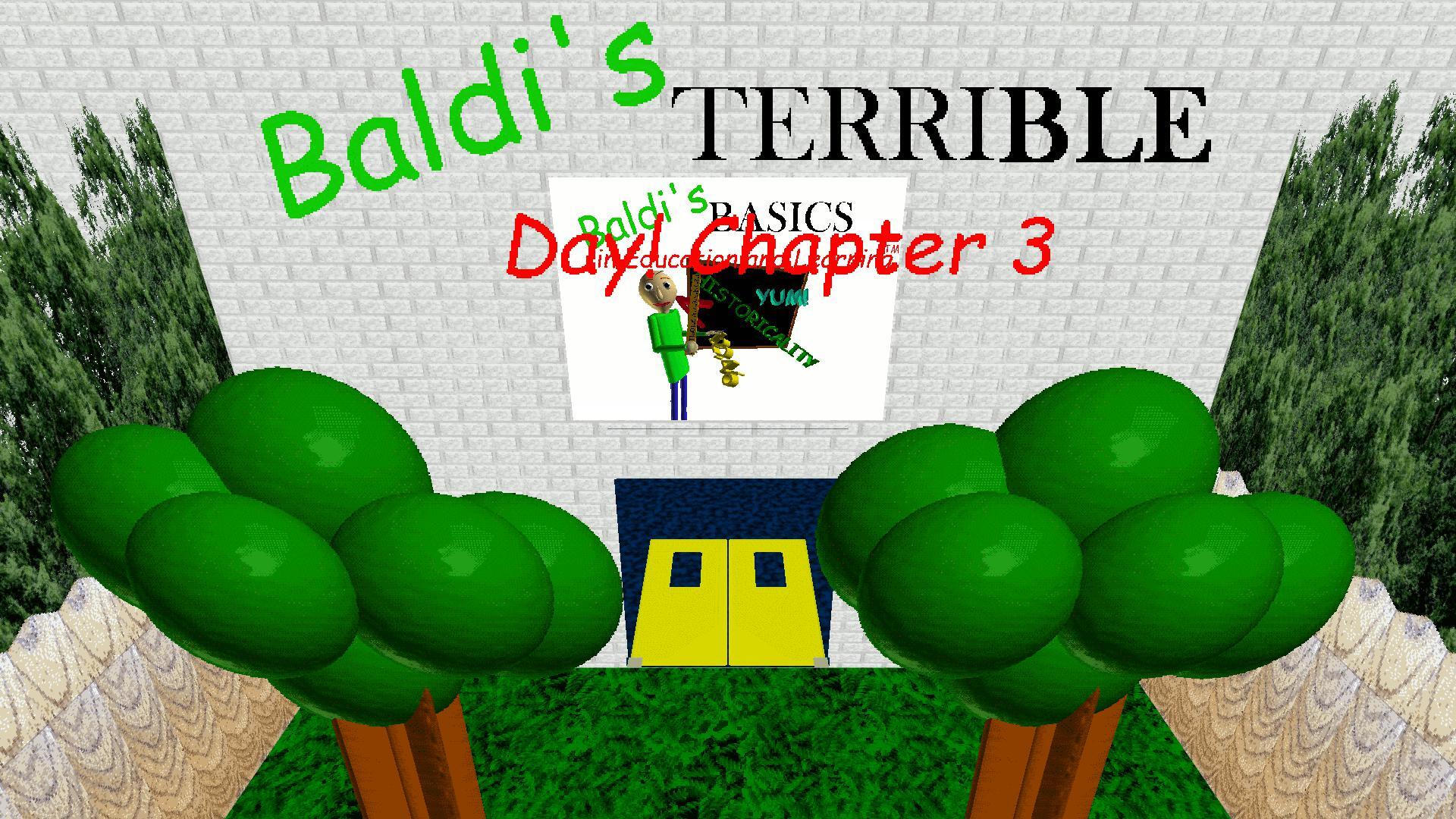 Baldi's Terrible Day! Chapter 3