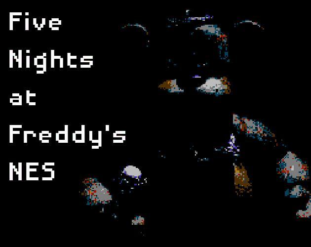 Five Nights at Freddy's NES