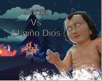 Santa vs El niño Dios