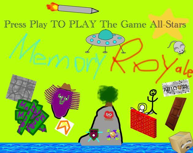 Press Play TO PLAY The Game All-Stars: Memory Royale