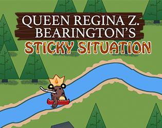 Queen Regina Z. Bearington's Sticky Situation
