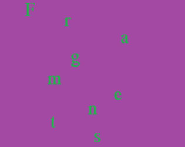 Fragments (itch) (BoN)