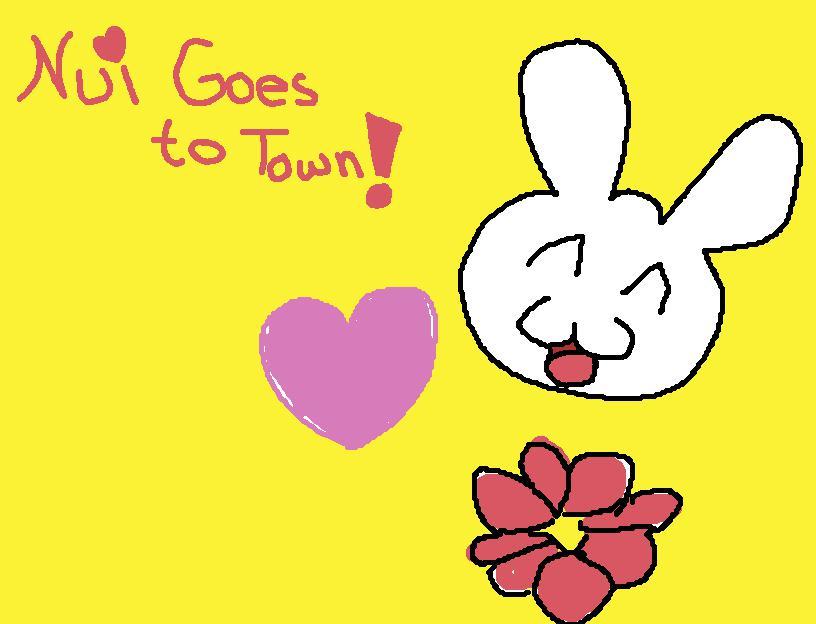 Nui Goes to Town!