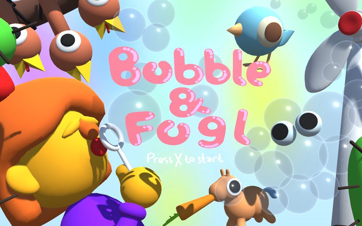 Bubble & Fugl